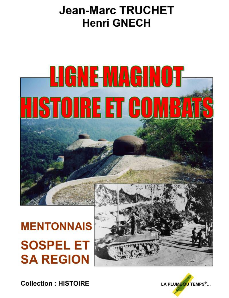 LIGNE MAGINOT - HISTOIRE ET COMBATS - Mentonnais - Sospel et sa région