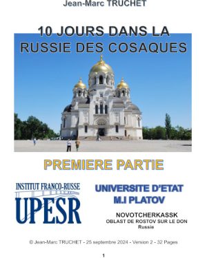 10 JOURS DANS LA RUSSIE DES COSAQUES - 1