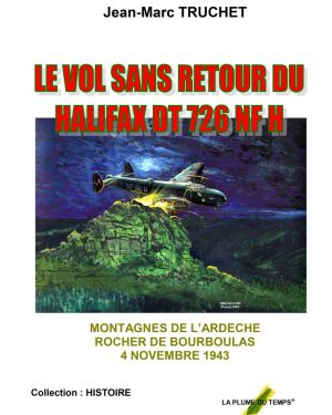 LE VOL SANS RETOUR DU HALIFAX DT 726 NF H