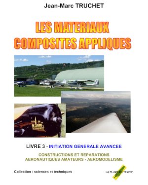 LES MATERIAUX COMPOSITES APPLIQUES Sports aériens Aéromodélisme
