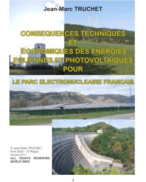 CONSÉQUENCES TECHNIQUES ET ÉCONOMIQUES DES ÉNERGIES ÉOLIENNE ET PHOTOVOLTAÏQUE POUR LE PARC ÉLECTRONUCLÉAIRE FRANCAIS
